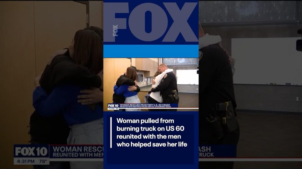 Woman saved from burning truck along US 60 meets her rescuers – FOX 10 Phoenix