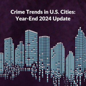 Crime Trends in U.S. Cities: Mid-Year 2024 Update – Council on Criminal Justice